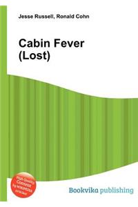 Cabin Fever (Lost)