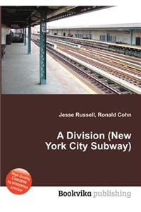 A Division (New York City Subway)