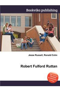 Robert Fulford Ruttan