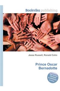 Prince Oscar Bernadotte
