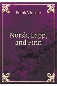 Norsk, Lapp, and Finn