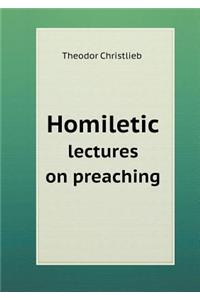 Homiletic Lectures on Preaching