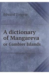 A dictionary of Mangareva or Gambier Islands