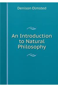 An Introduction to Natural Philosophy