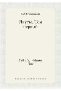 Yakuts. Volume One