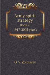 Army spirit strategy. Book 2. 1917-2005 gg