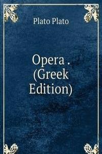 Opera . (Greek Edition)