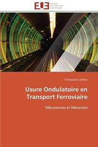 Usure Ondulatoire En Transport Ferroviaire