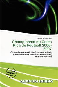 Championnat Du Costa Rica de Football 2006-2007