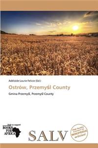 Ostr W, Przemy L County