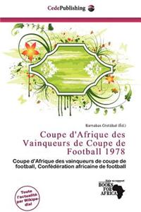 Coupe D'Afrique Des Vainqueurs de Coupe de Football 1978