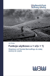 Funkcja użytkowa u = x/(x + 1)