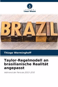 Taylor-Regelmodell an brasilianische Realität angepasst