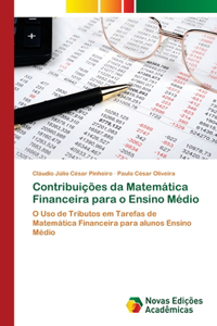 Contribuições da Matemática Financeira para o Ensino Médio