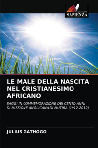 Le Male Della Nascita Nel Cristianesimo Africano