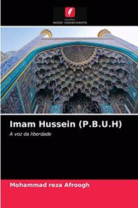 Imam Hussein (P.B.U.H)