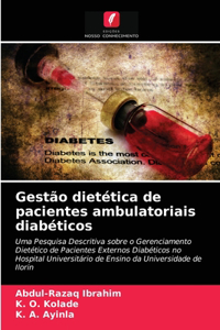 Gestão dietética de pacientes ambulatoriais diabéticos