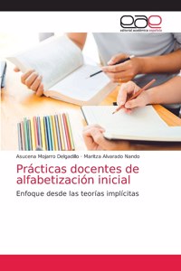 Prácticas docentes de alfabetización inicial