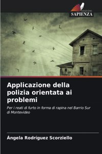 Applicazione della polizia orientata ai problemi