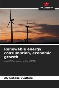 Renewable energy consumption, economic growth