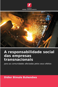 A responsabilidade social das empresas transnacionais