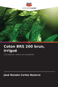 Coton BRS 200 brun, irrigué