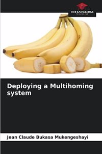 Deploying a Multihoming system