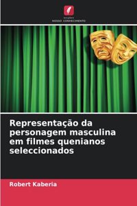 Representação da personagem masculina em filmes quenianos seleccionados