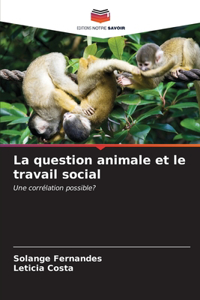 question animale et le travail social