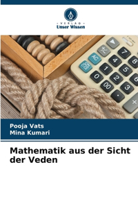 Mathematik aus der Sicht der Veden