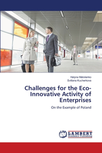 Challenges for the Eco-Innovative Activity of Enterprises