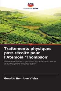 Traitements physiques post-récolte pour l'Atemoia 'Thompson'
