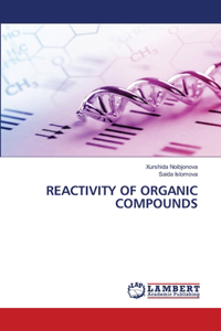 Reactivity of Organic Compounds
