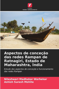 Aspectos de conceção das redes Rampan de Ratnagiri, Estado de Maharashtra, Índia