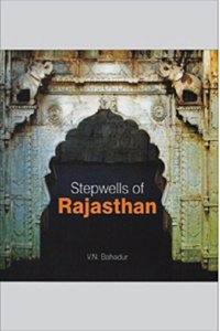 Stepwells of Rajasthan