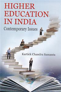 Higher Education in India: Contemporary Issues