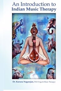 An Introduction to Indian Music Therapy
