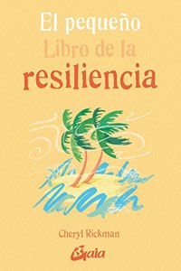 El pequeno Libro de la resiliencia