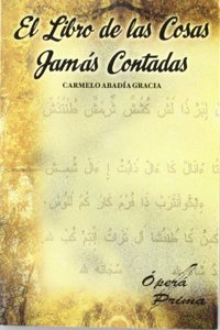 El Libro de Las Cosas Jamas Contadas