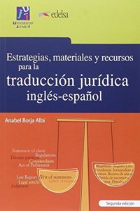 Estrategias, materiales y recursos para la traduccion juridica ingles-espanol (2