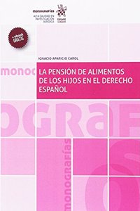 La pension de alimentos de los hijos en el derecho Espanol