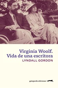 Virginia Woolf: Vida de una escritora (Spanish Edition)