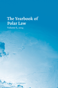 Yearbook of Polar Law Volume 6, 2014