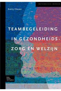 Teams in Welzijns- En Gezondheidszorg