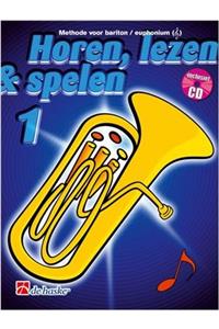 HOREN LEZEN SPELEN 1 BARITON EUPHONIUM T