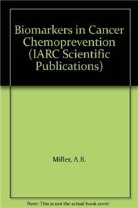 Biomarkers in Cancer Chemoprevention