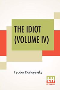 Idiot (Volume IV)