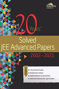 Wiley'S 20 Years' Solved Jee Advanced Papers 2002 - 2021