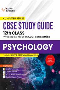 GKP Board plus CUET 2025 CL Master Series - Class 12 - Psychology (CBSE Study Guide) by Career Launcher