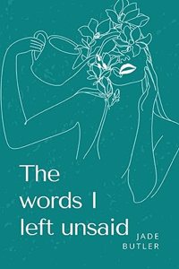 words I left unsaid.